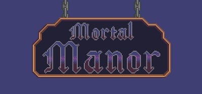 Mortal Manor Image