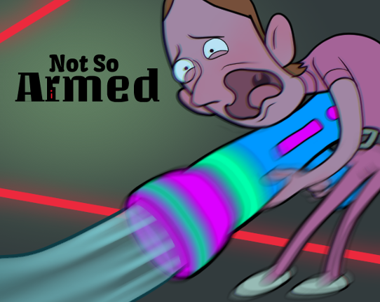 Not So Armed Image