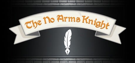 Games like The No Arms Knight