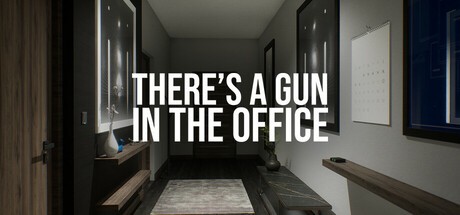 Games like There's a Gun in the Office