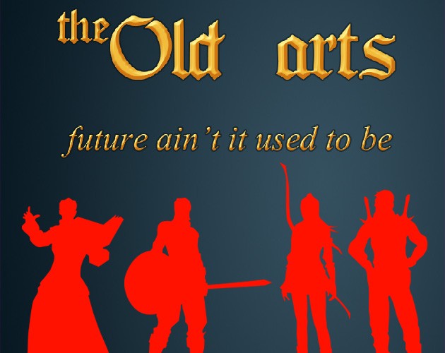 Games like TOF - The Old  arts