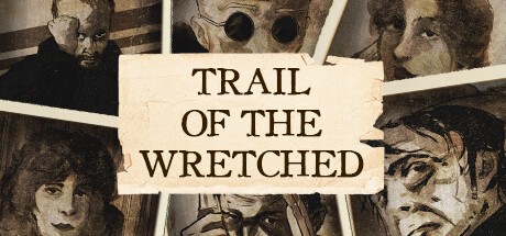 Games like Trail of the Wretched