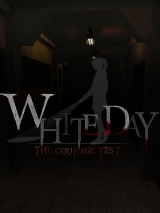 White Day VR: The Courage Test Image