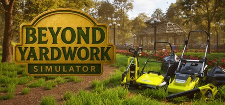 Games like Beyond Yardwork Simulator
