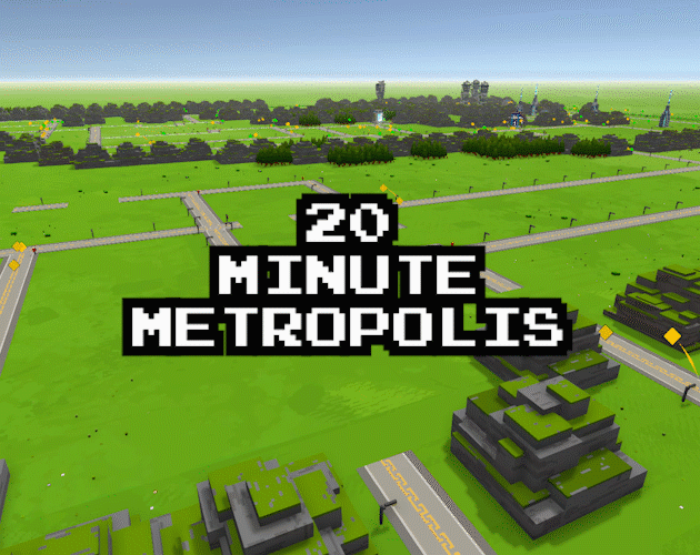 Games like 20 Minute Metropolis