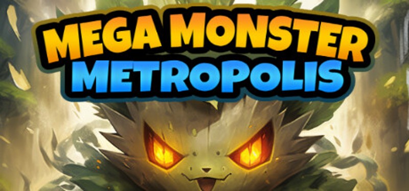 Mega Monster Metropolis Image