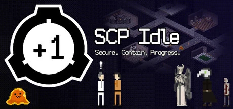 Games like SCP Idle: SECURE. CONTAIN. PROGRESS.