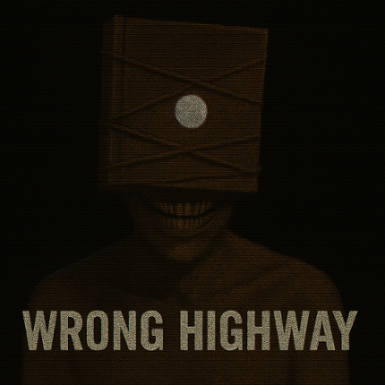 WRONG HIGHWAY Image