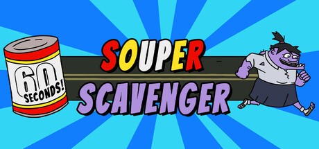 Games like 60 Seconds! Souper Scavenger