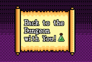 Back to the Dungeon with You! Image