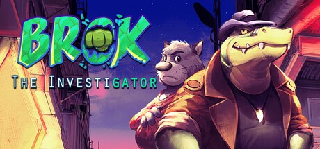 Games like BROK the InvestiGator
