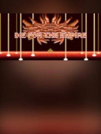 Die for the Empire Image