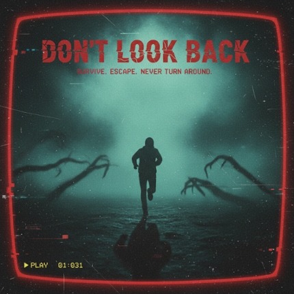 DON'T LOOK BACK Image