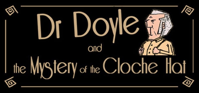 Dr. Doyle & The Mystery Of The Cloche Hat Game Cover