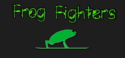 Frog Fighters Image