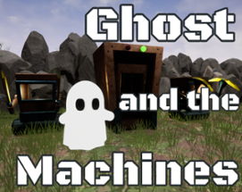 Ghost and the Machines Image