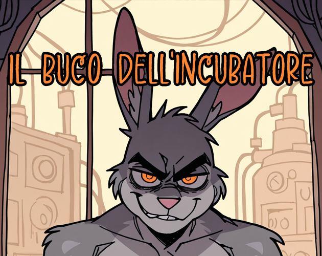 Games like IL BUCO DELL'INCUBATORE