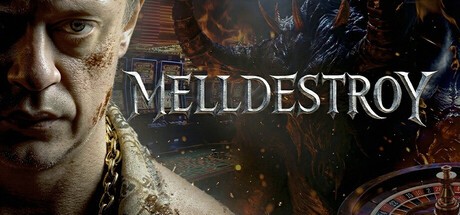 Games like MELLDESTROY