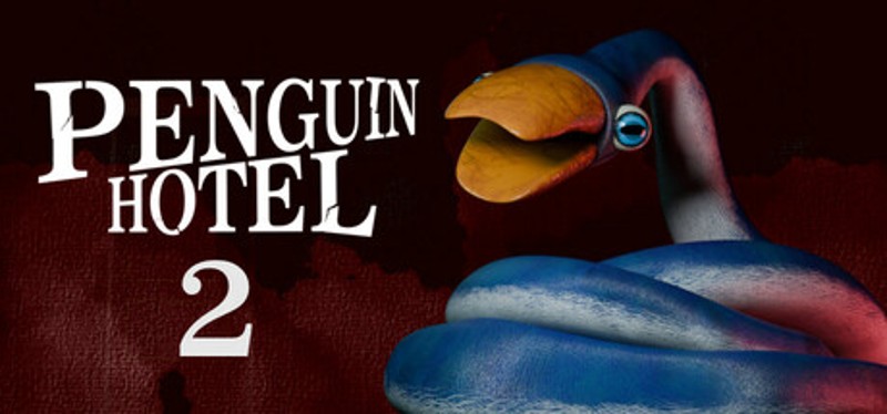 PENGUIN HOTEL 2 -Snake Penguin Ambition- Image