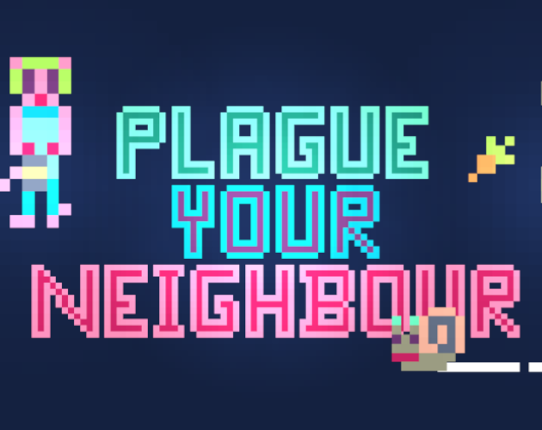Plague Your Neighbour Game Cover