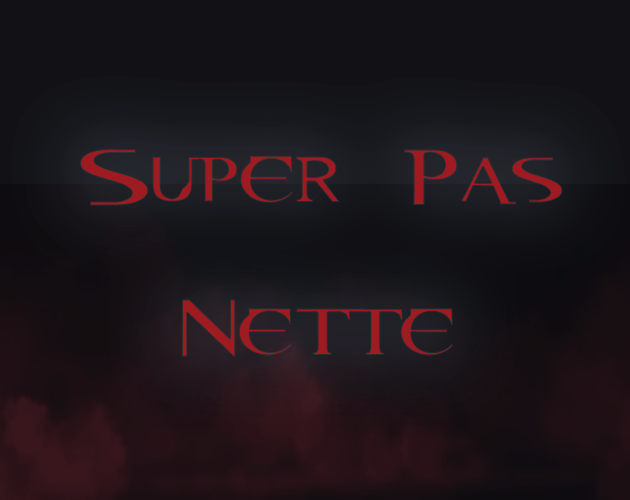 Games like Super Pas Nette