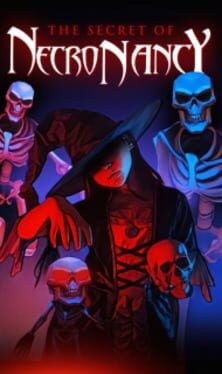 Games like The Secret of NecroNancy