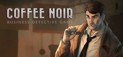 Coffee Noir: Business Detective Game Image