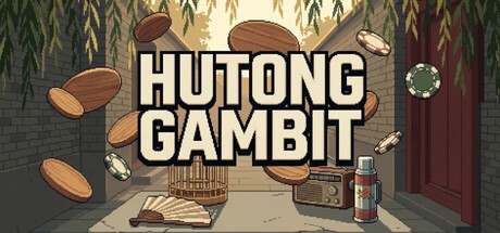 Games like Hutong Gambit