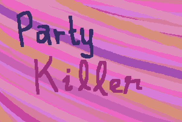Games like Party Killer