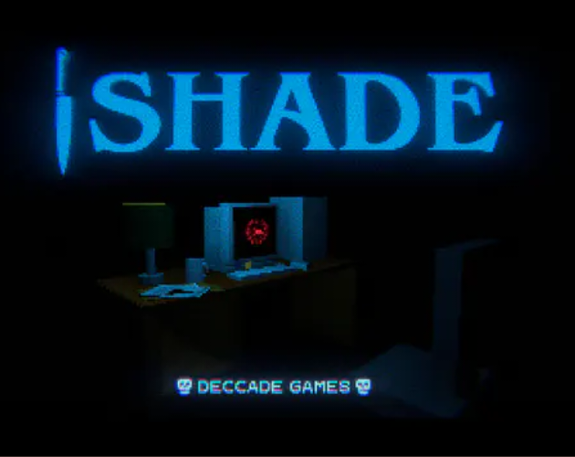 Games like Shade (Demo)