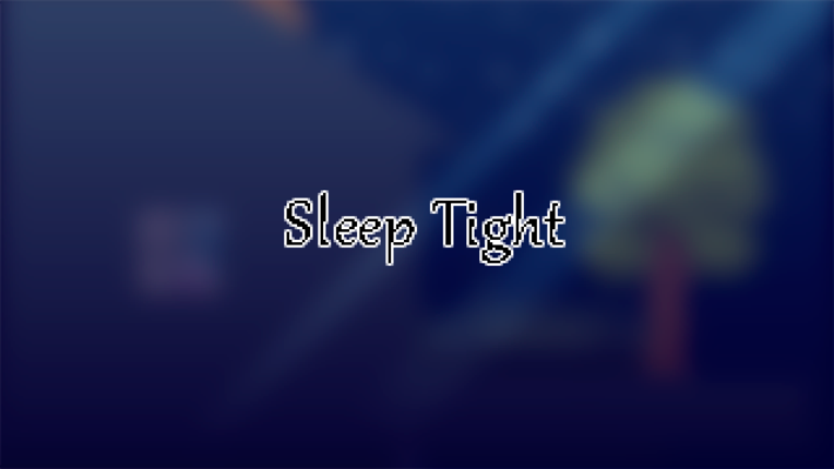 Sleep Tight Image