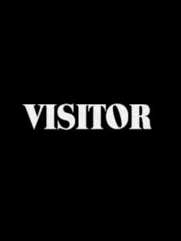 Games like Visitor