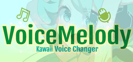 Games like VoiceMelody - Kawaii Voice Changer