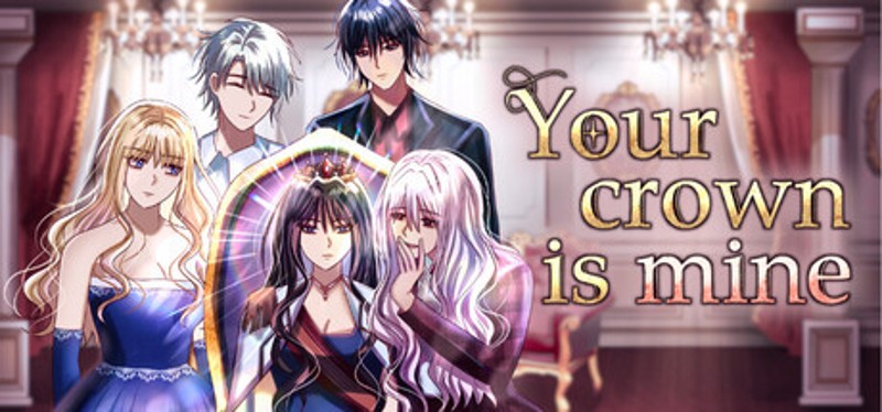 Your Crown Is Mine Image