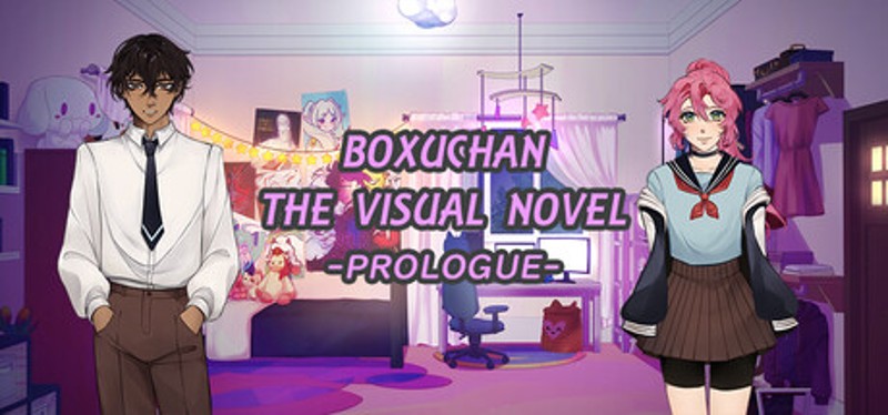 Boxuchan: The Visual Novel ~ Prologue Image