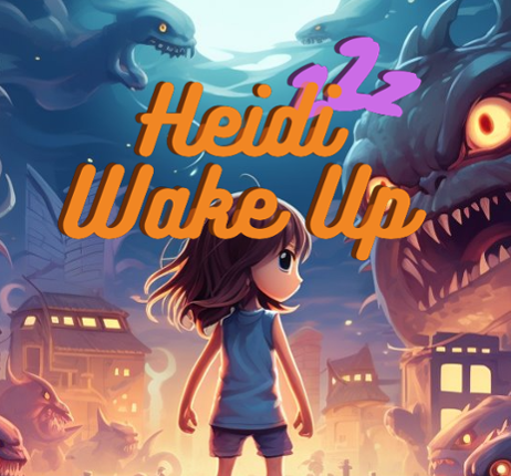 Heidi Wake Up Image