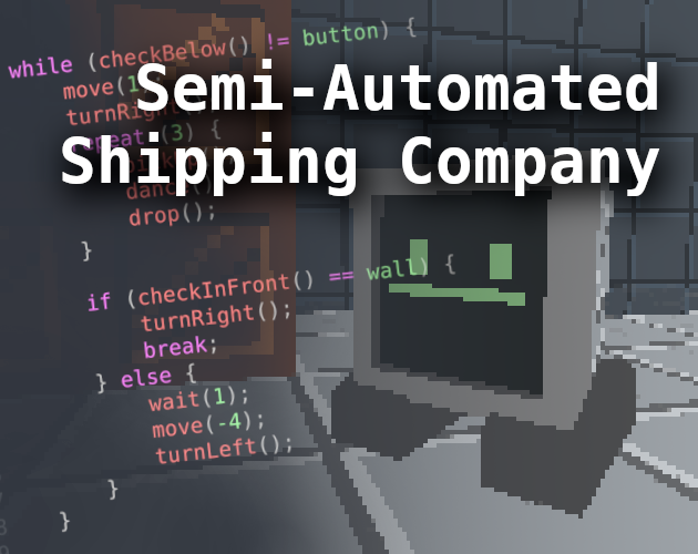 Games like Semi-Automated Shipping Company