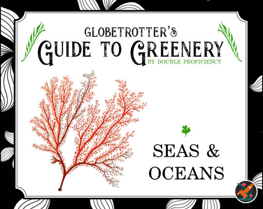 Globetrotter's Guide to Greenery: Seas & Oceans Game Cover