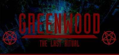 Greenwood the Last Ritual Image