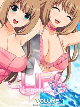 LIP! Lewd Idol Project Vol.1: Hot Springs and Beach Episodes Image