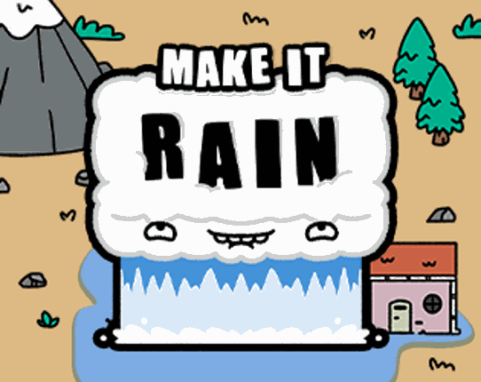 MAKE IT RAIN Game Cover