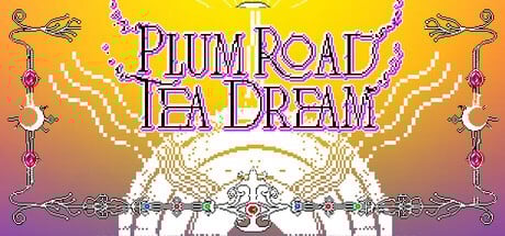 Games like Plum Road Tea Dream