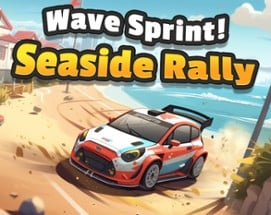 Seaside Rally: Wave Sprint! Image