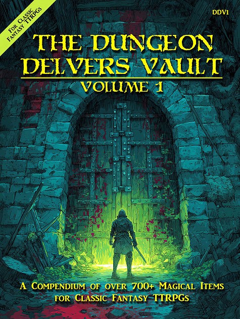 Games like The Dungeon Delvers Vault, Volume 1