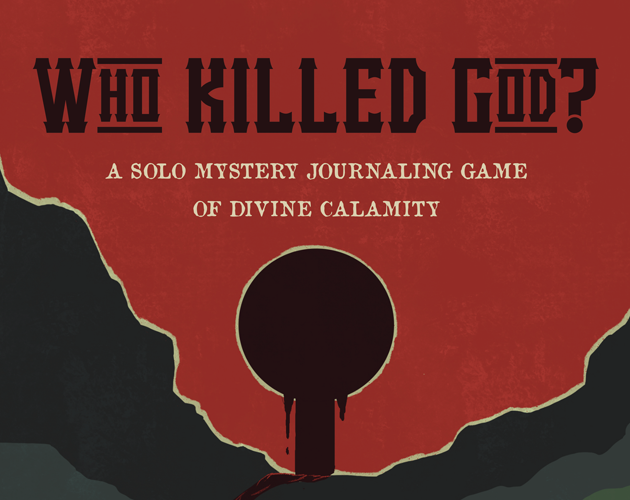 Games like WHO KILLED GOD?