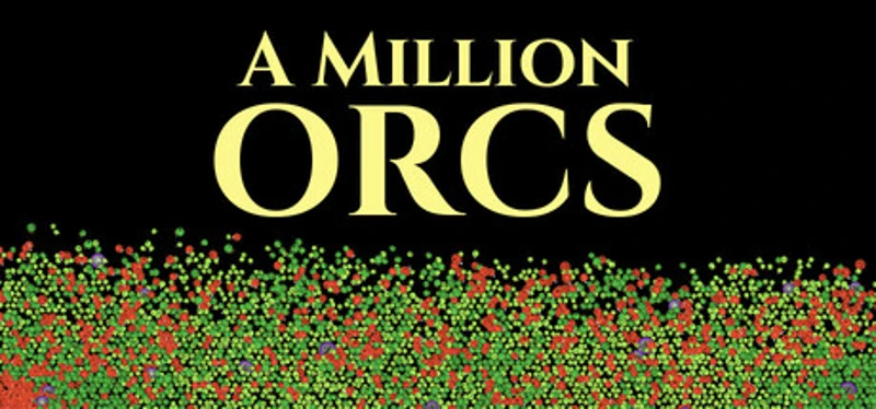 A Million Orcs Image