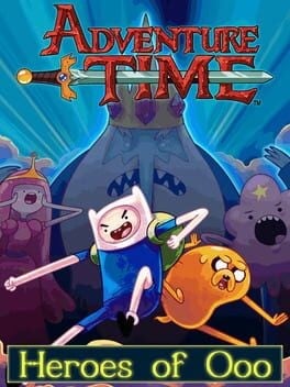 Games like Adventure Time: Heroes of Ooo