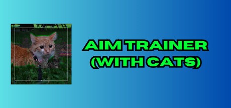 Games like Aim Trainer (With Cats)