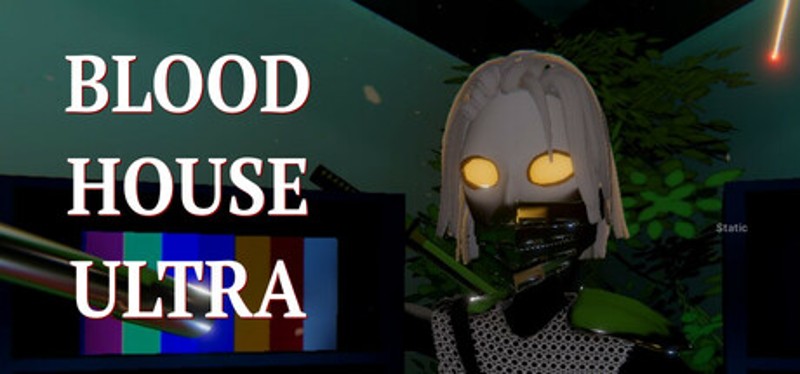 Blood House ULTRA Image