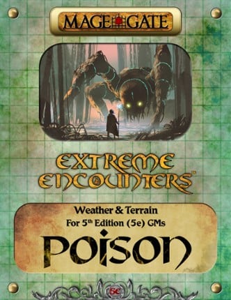 Extreme Encounters: Weather and Terrain: Poison Game Cover